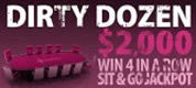 Win just four in a row for the Dirty Dozen Jackpot